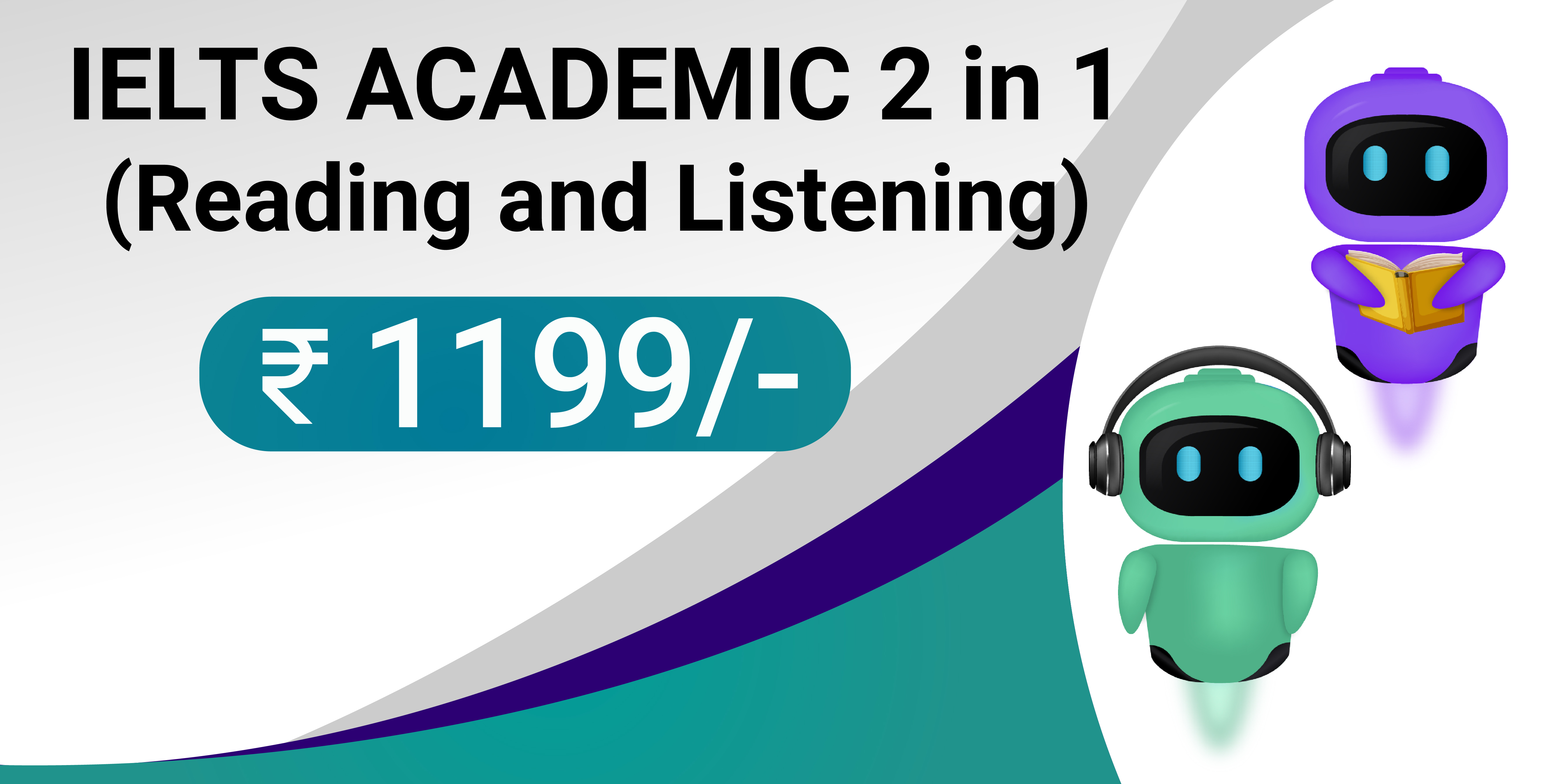 IELTS ACADEMIC 2 in 1 (Reading and Listening)