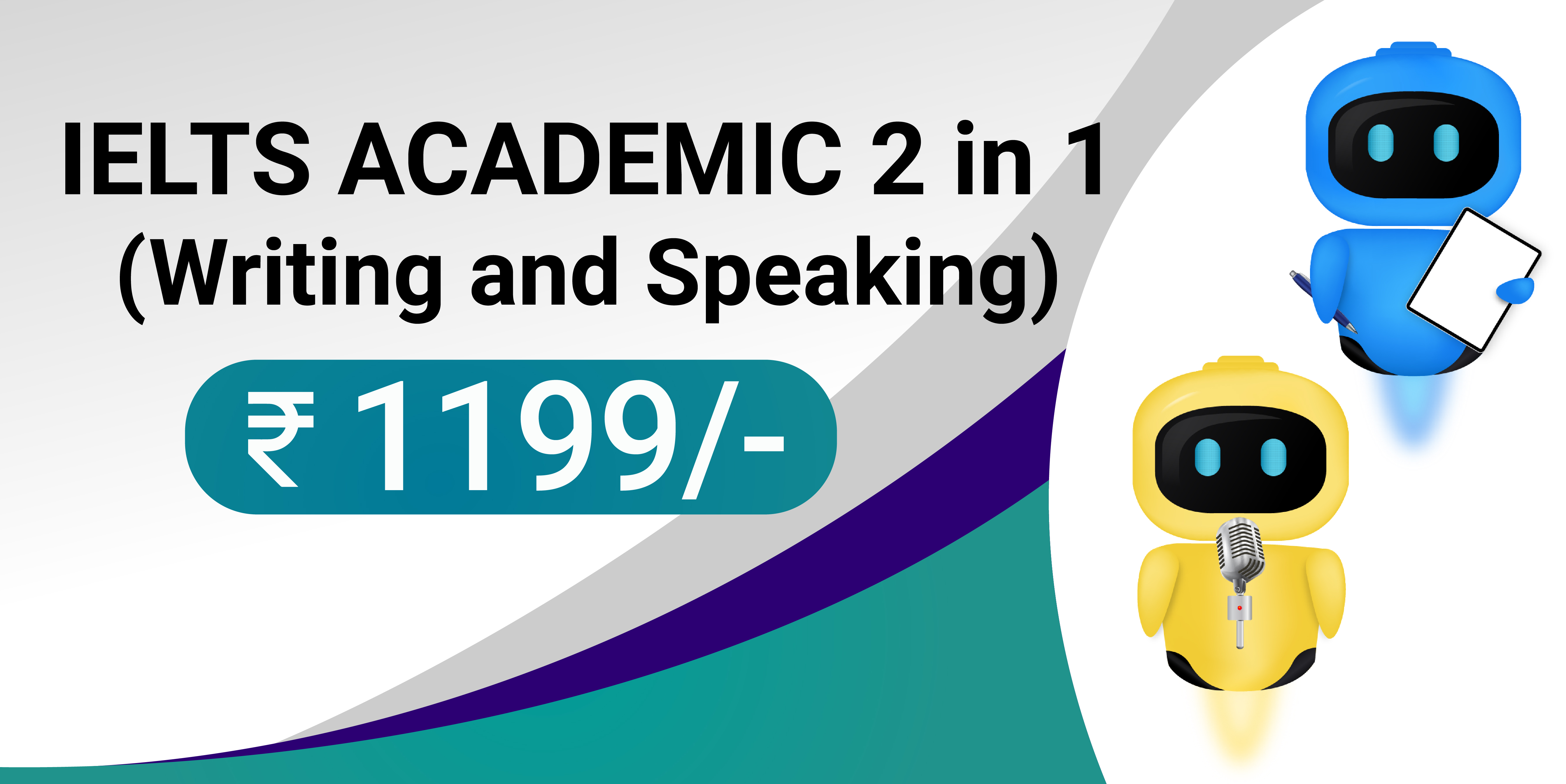 IELTS ACADEMIC 2 in 1 (Writing and Speaking)
