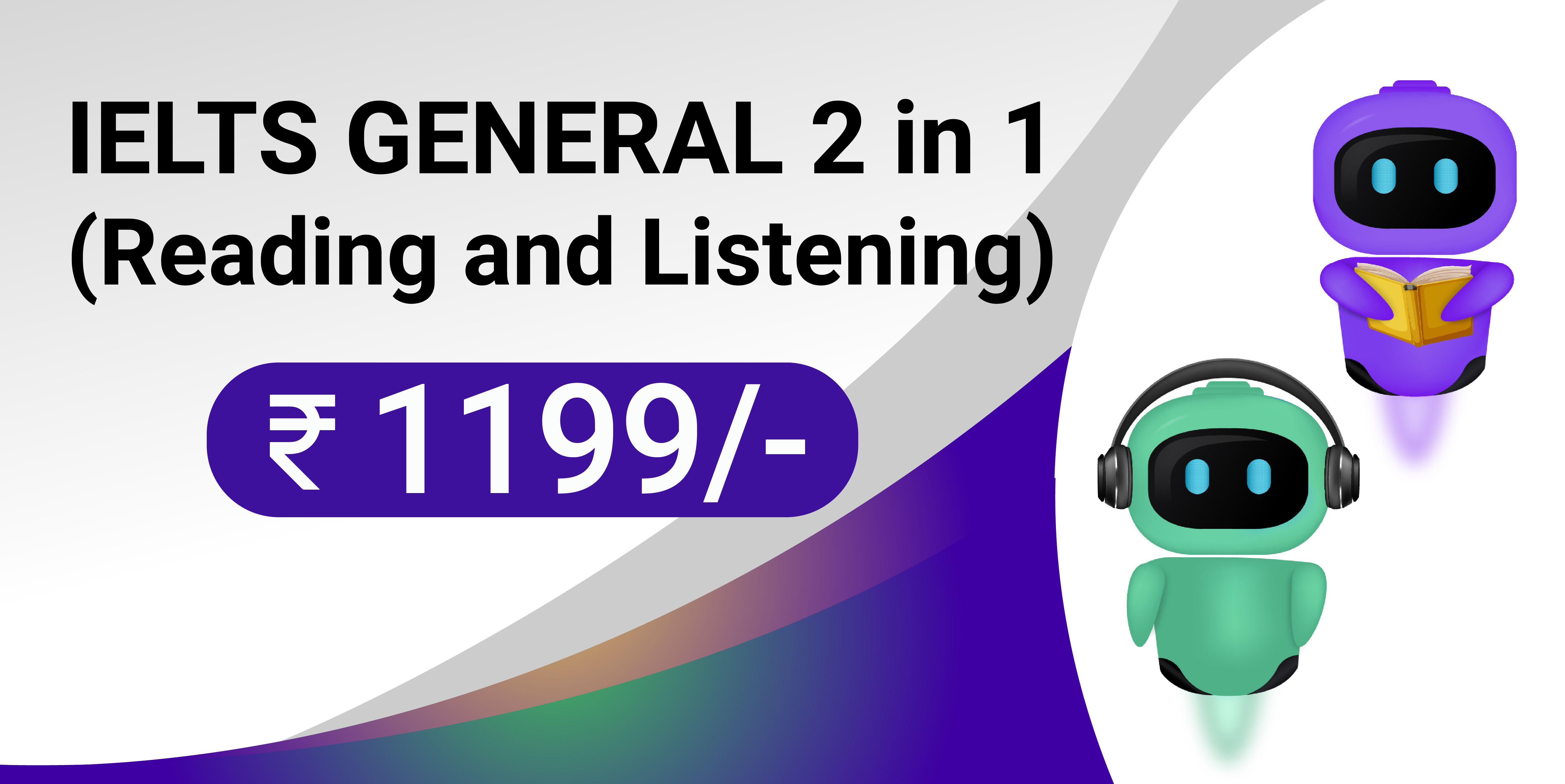 IELTS GENERAL 2 in 1 (Reading and Listening)
