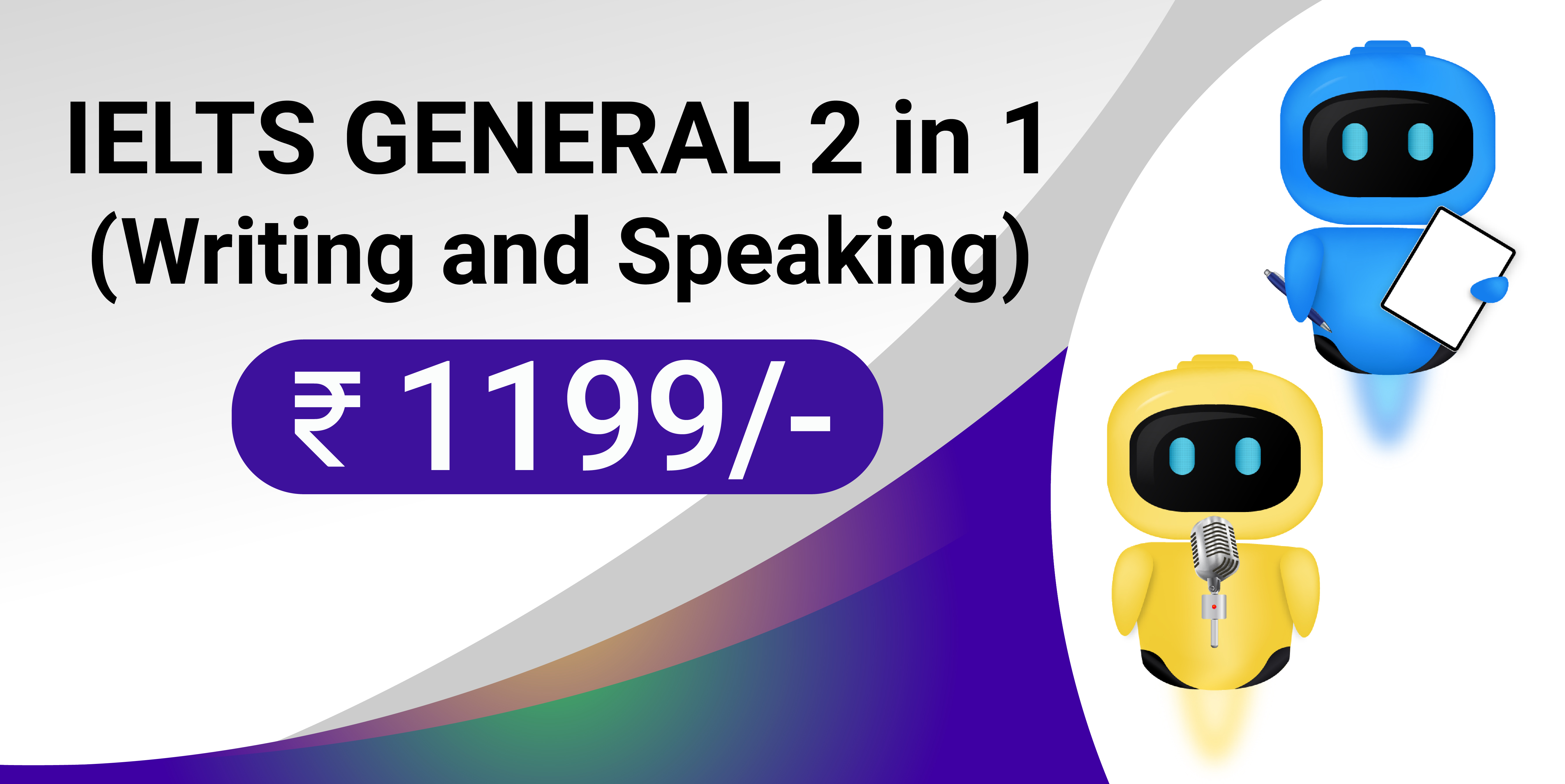 IELTS GENERAL  2 in 1 (Writing and Speaking)